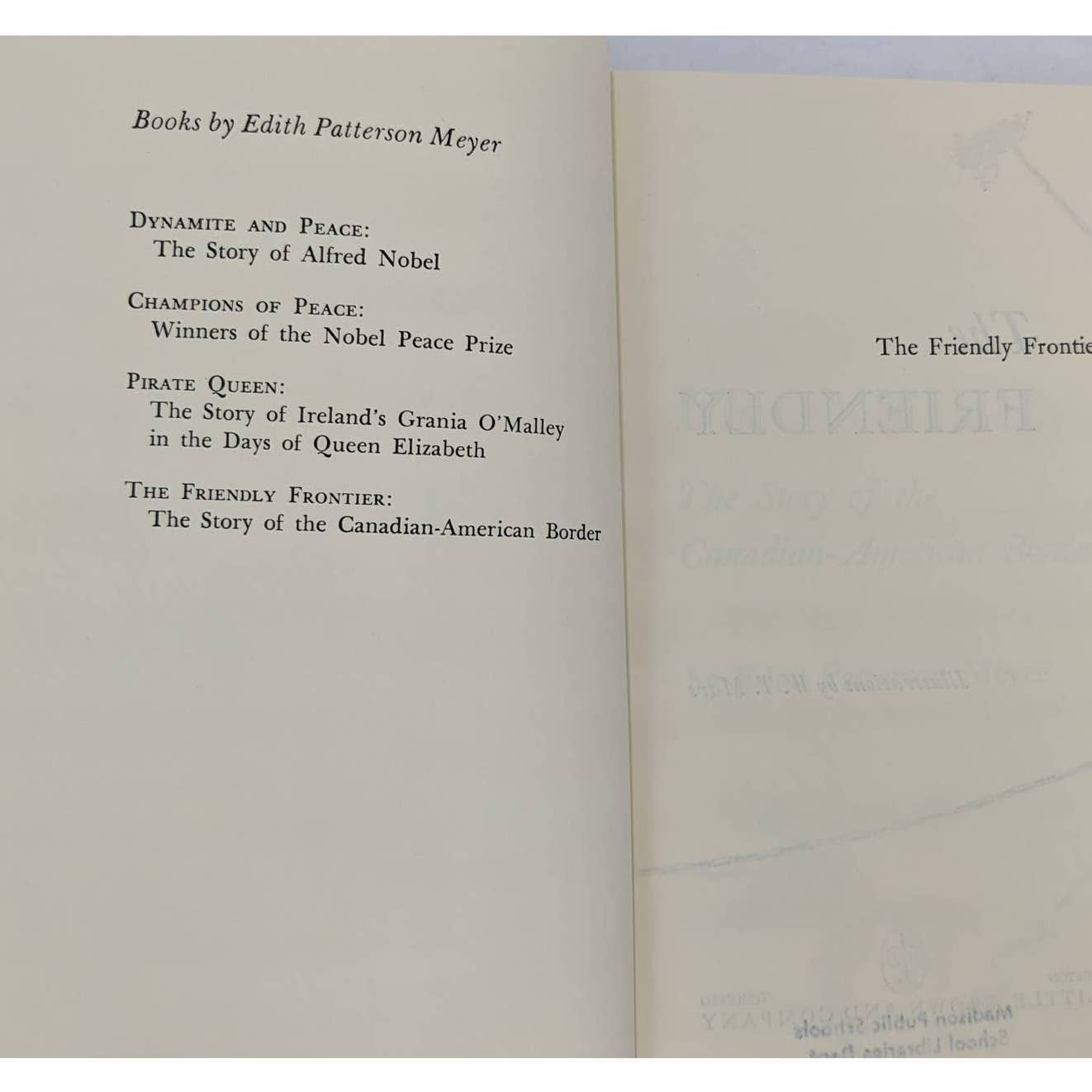 Friendly Frontier Story Canadian-American By EP Meyer Vintage First Edition 1962