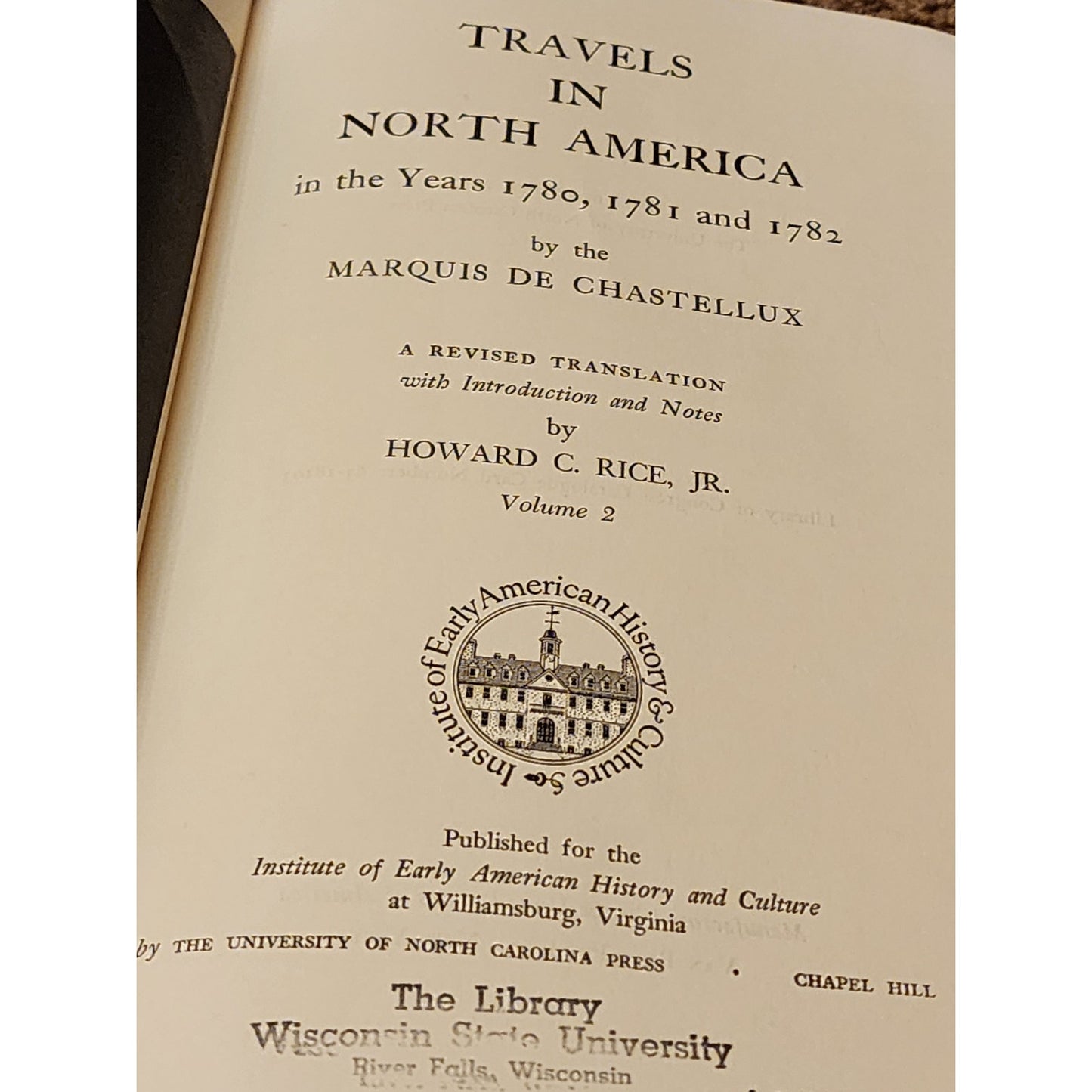 Travels In North America In Years 1780-1782 By Marquis De Chastellux Vol 2 1962