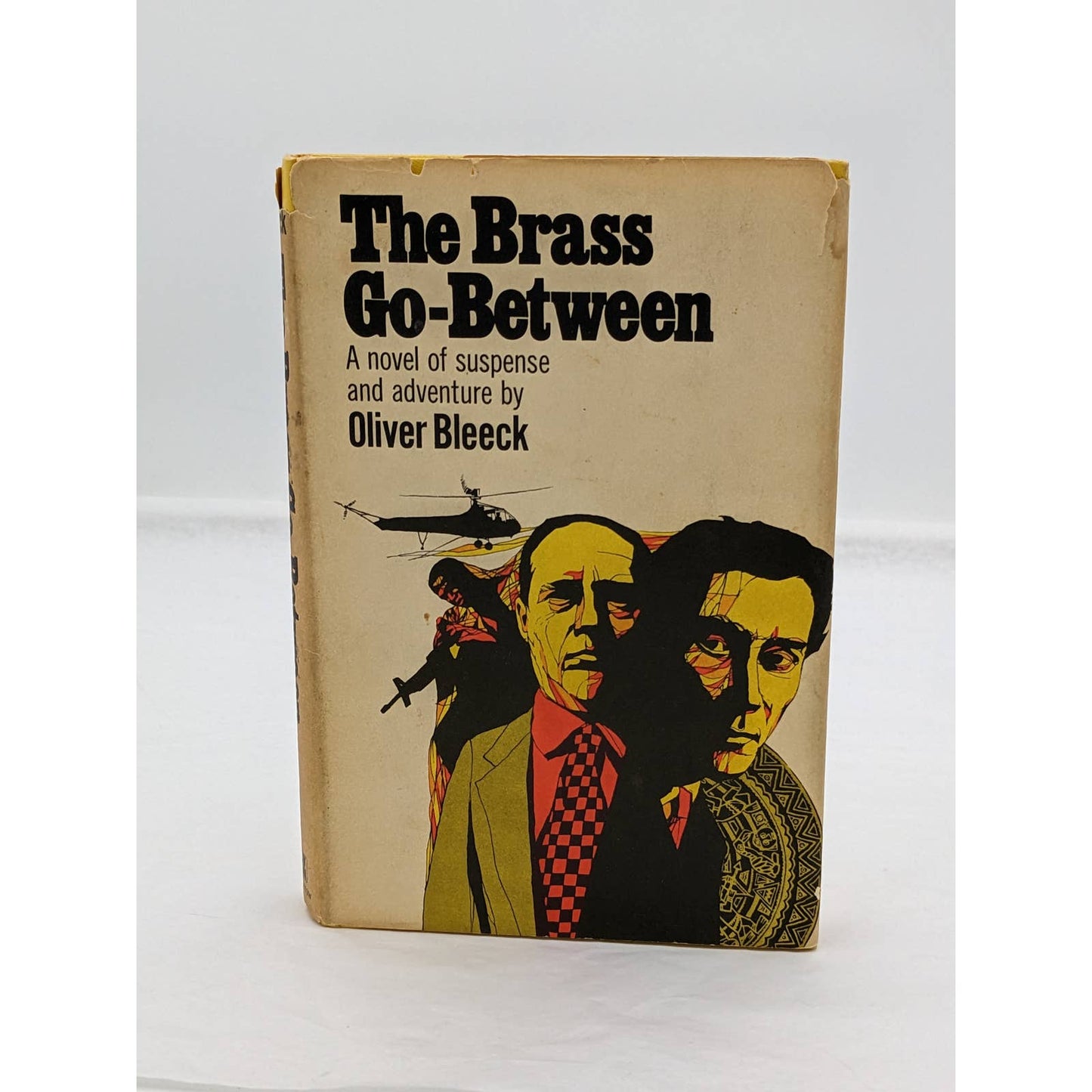 The Brass Go-Between By Oliver Bleeck A Novel Of Suspense Adventure Vintage 1969