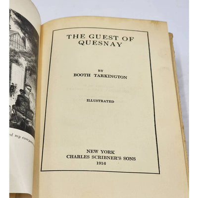 The Guest Of Quesnay By Booth Tarkington Illustrated Antiquarian Vintage 1916