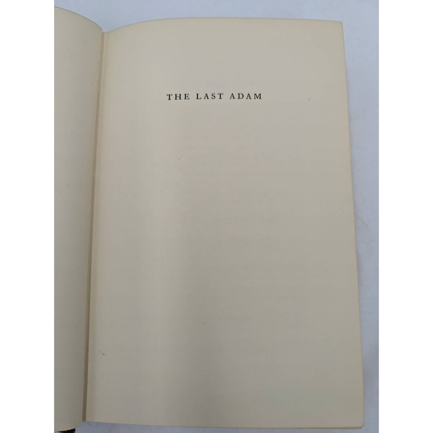 The Last Adam By James Gould Cozzens Third Printing Vintage Novel Epidemic 1933