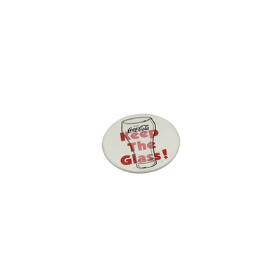 Coca Cola Vintage Pin Enjoy Coca Cola Keep The Glass! Pinback Button
