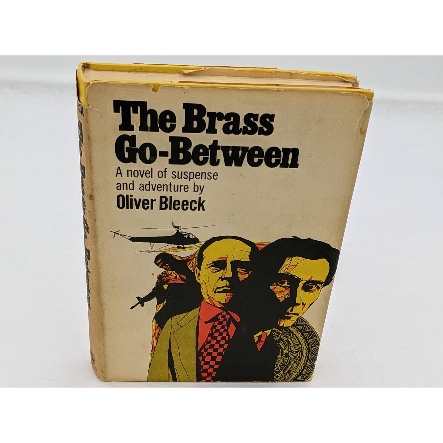 The Brass Go-Between By Oliver Bleeck A Novel Of Suspense Adventure Vintage 1969