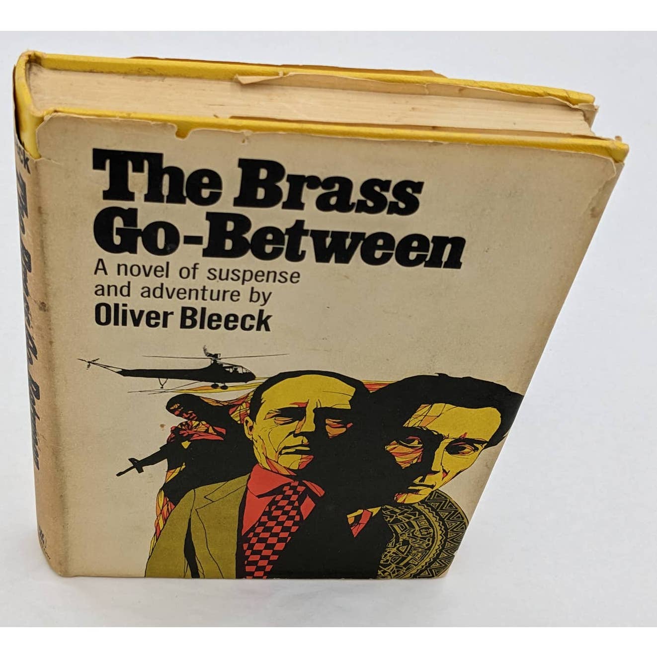 The Brass Go-Between By Oliver Bleeck A Novel Of Suspense Adventure Vintage 1969