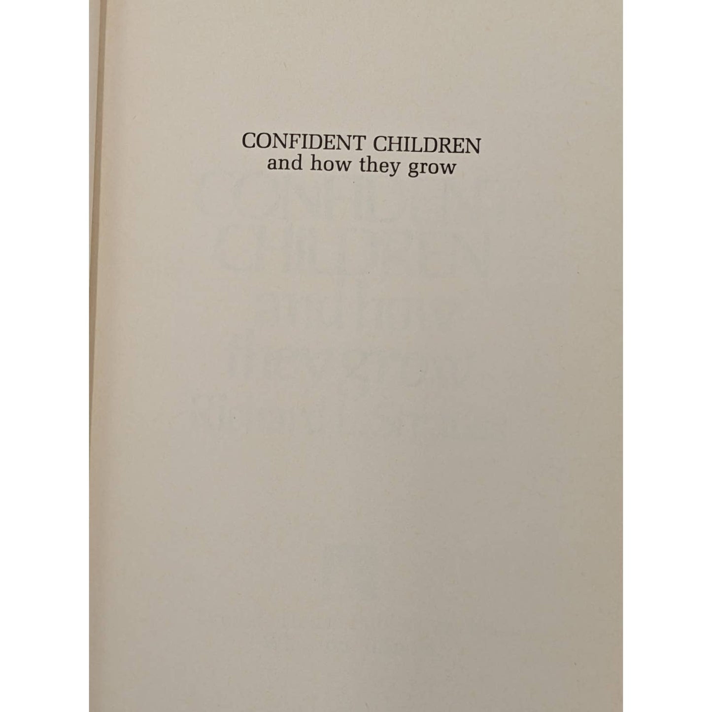 Confident Children And How They Grow By Richard L Strauss Vintage Paperback 1978