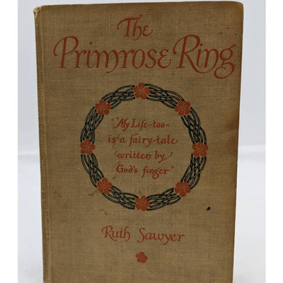 The Primrose Ring By Ruth Sawyer Antiquarian Book Novel Early Edition 1915