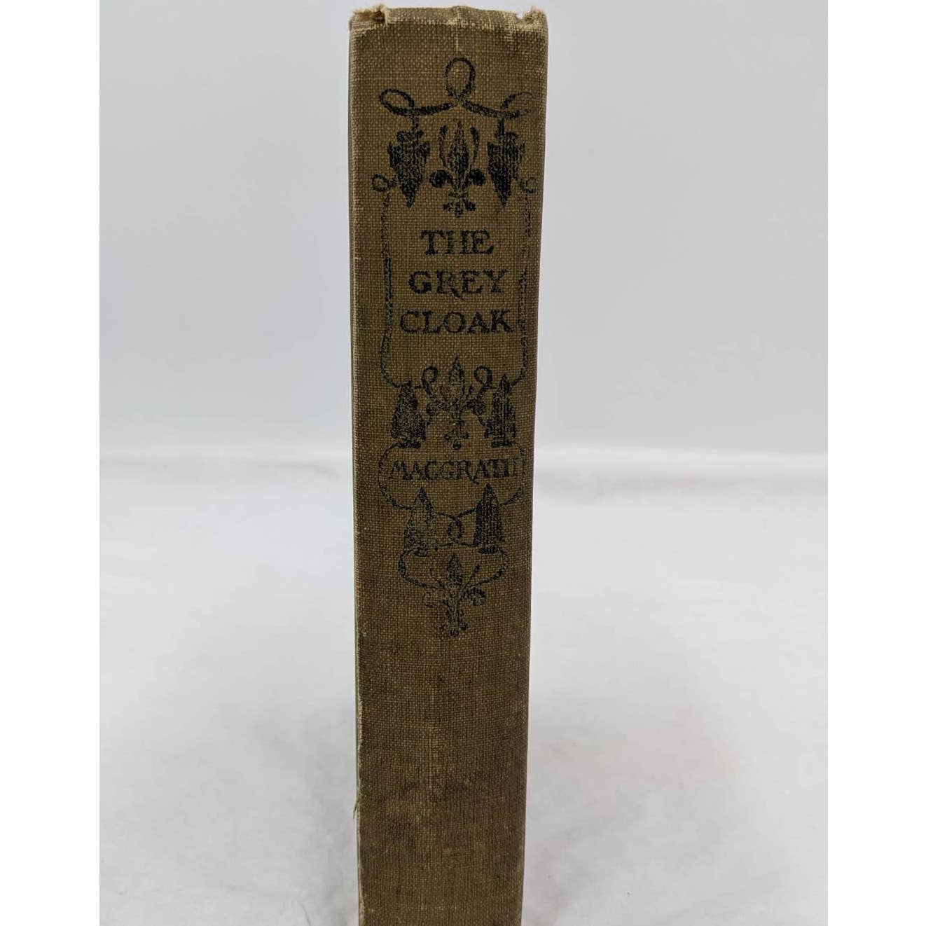 The Grey Cloak By Harold MacGrath Best Selling Author Antiquarian Novel 1903