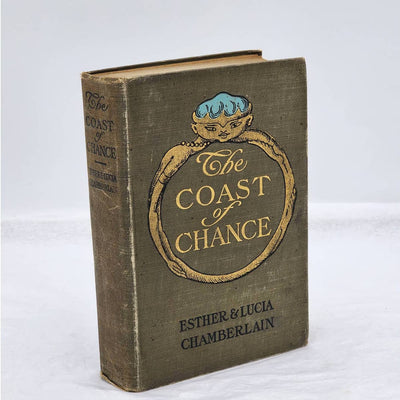 The Coast Of Chance By Esther & Lucia Chamberlain Antiquarian Vintage 1908