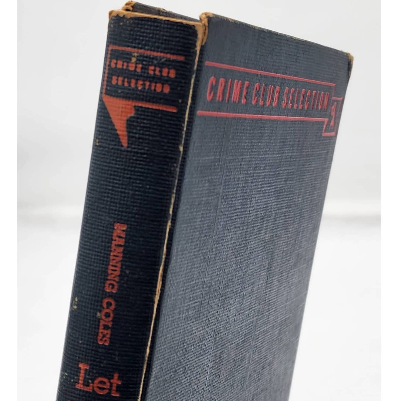 Let The Tiger Die By Manning Coles Crime Club Selection First Edition 1947