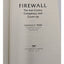 Firewall Iran-Contra Conspiracy Cover-Up By Lawrence E. Walsh First Edition 1997