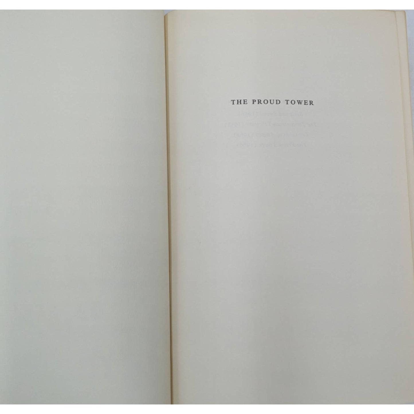 The Proud Tower A Portrait Of The World Before The War By Barbara W. Tuchman