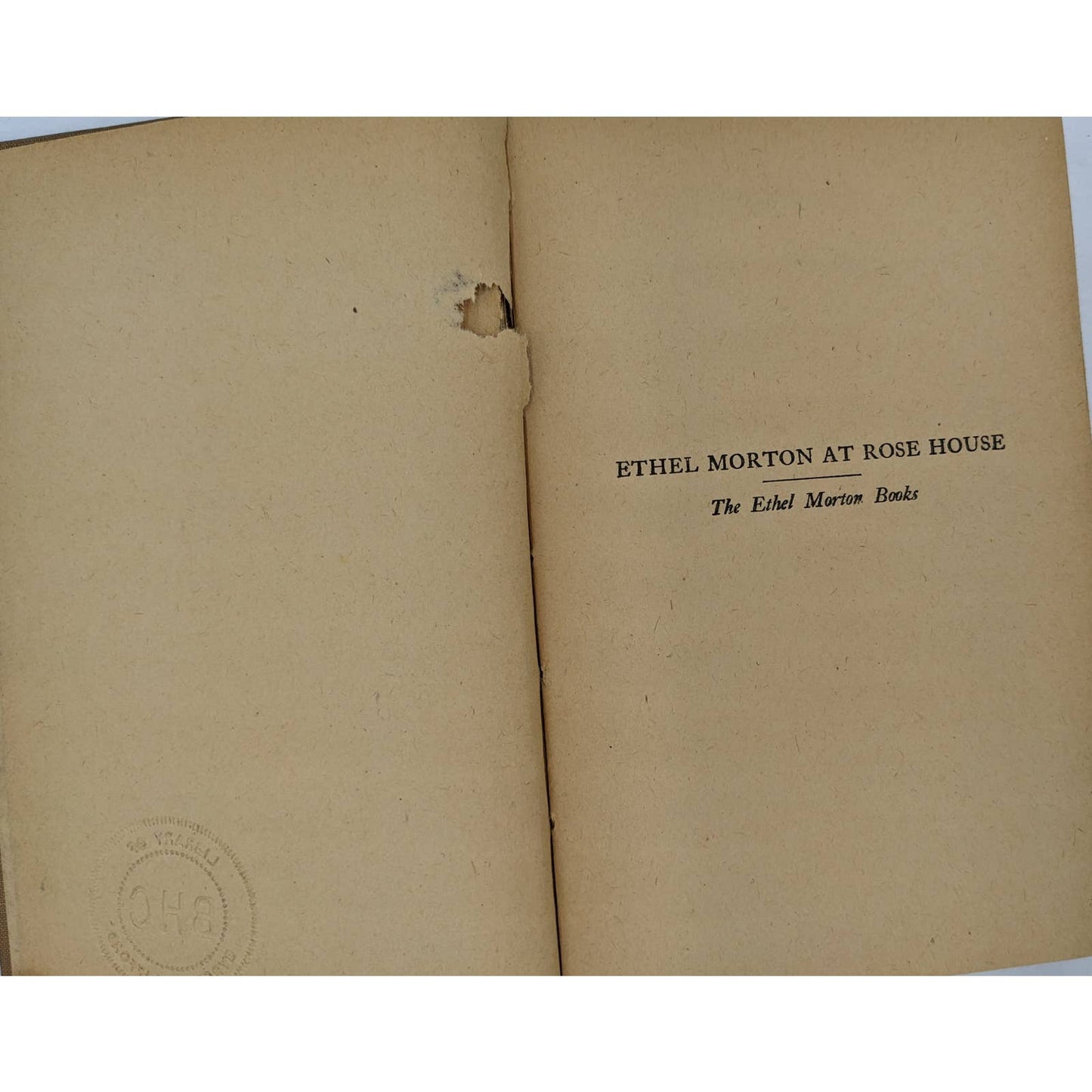 Ethel Morton At Rose House By Mabell S. C. Smith Antiquarian Novel 1915