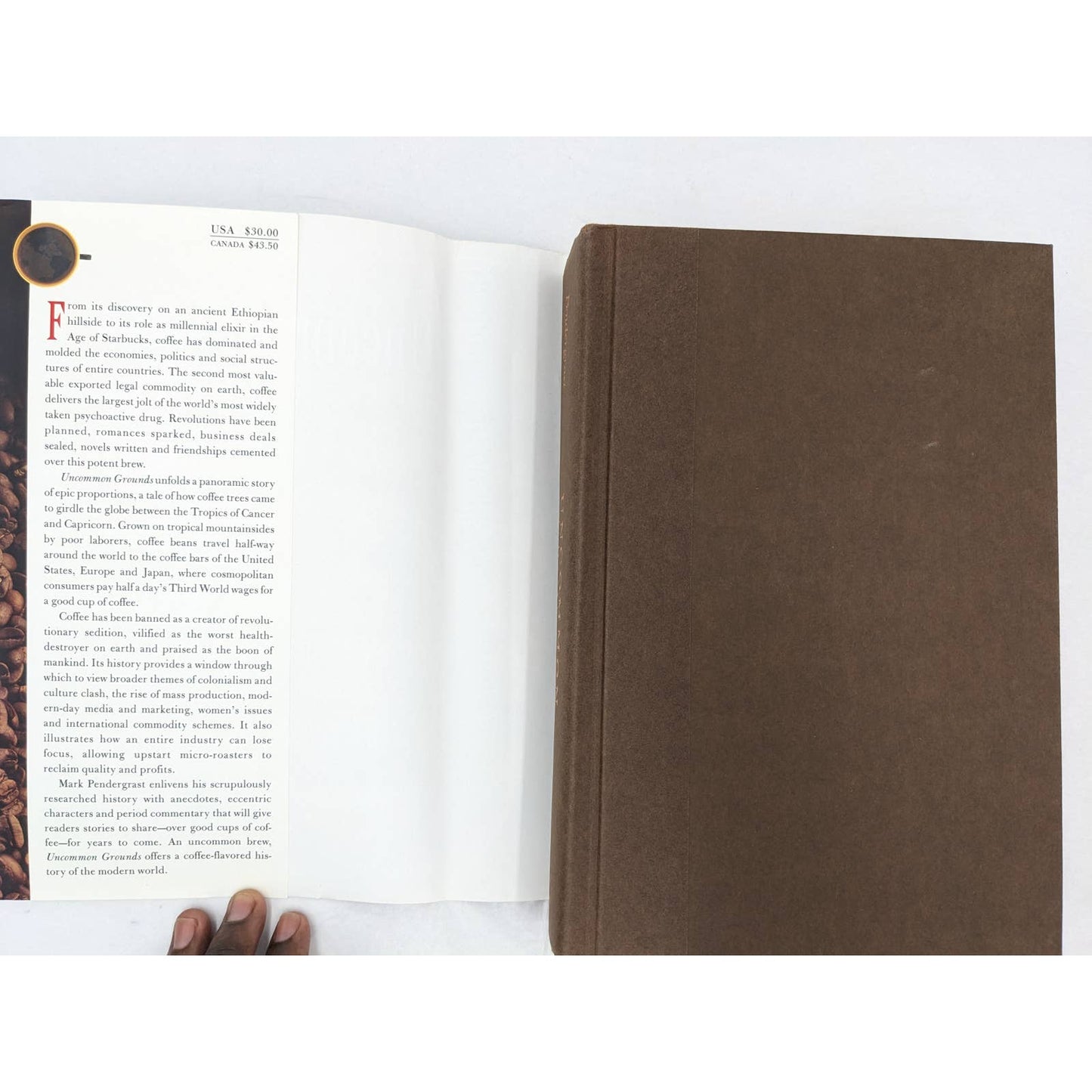 Uncommon Grounds History Of Coffee How It Transformed Our World Mark Pendergrast