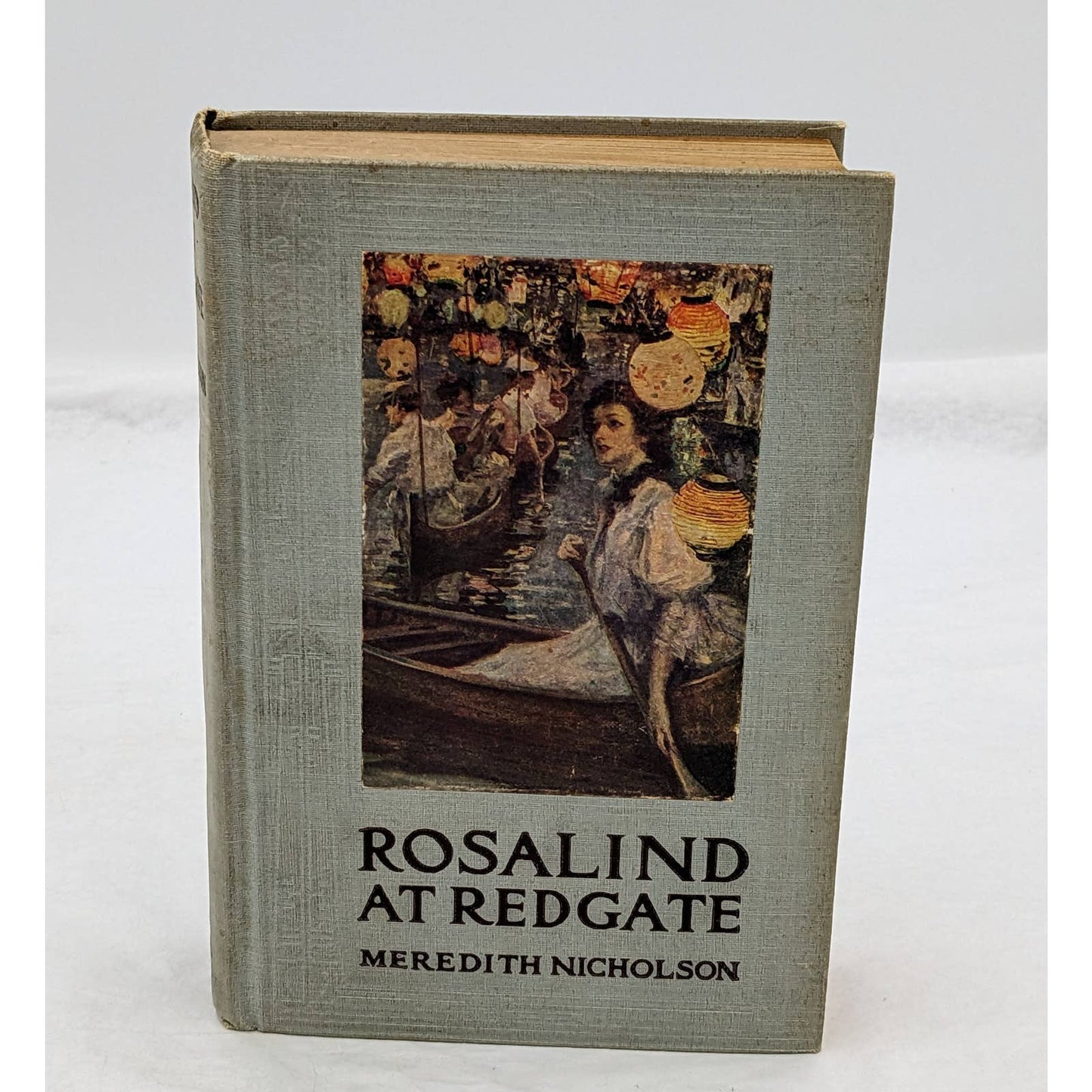 Rosalind At Red Gate By Meredith Nicholson Illustrated Antiquarian Novel Early Printing 1907