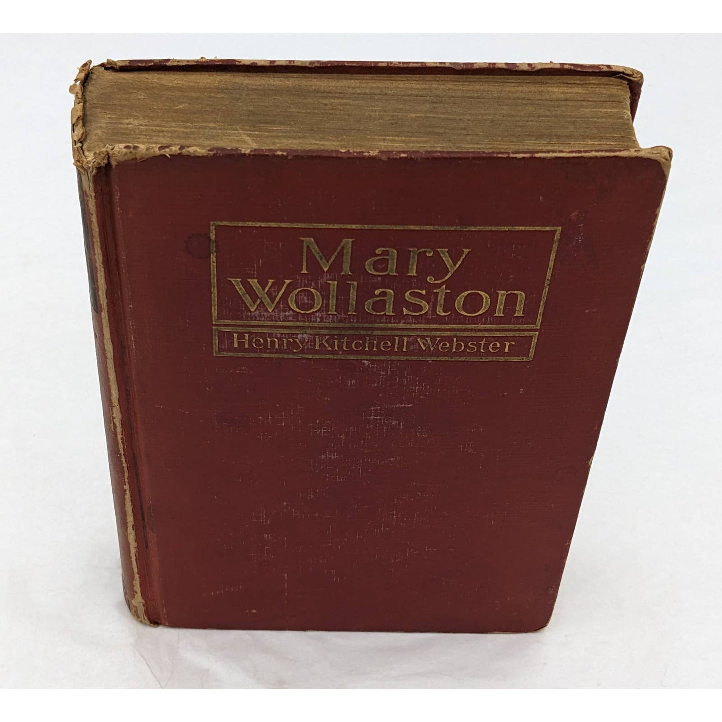 Mary Wollaston By Henry Kitchell Webster Antiquarian Vintage Novel 1920