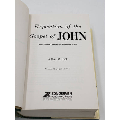 Exposition of the Gospel of John 3 Volumes Complete Unabridged by Arthur W. Pink