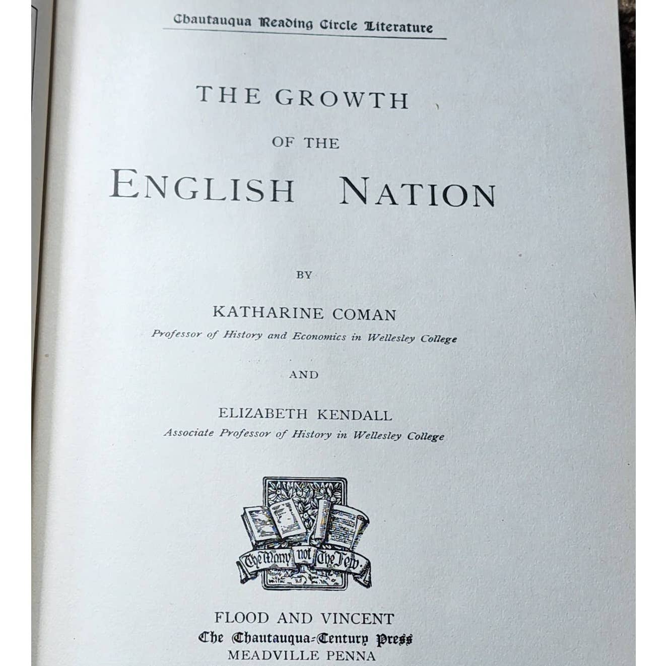 The Growth Of The English Nation By Katherine Coman, Antiquarian 1894