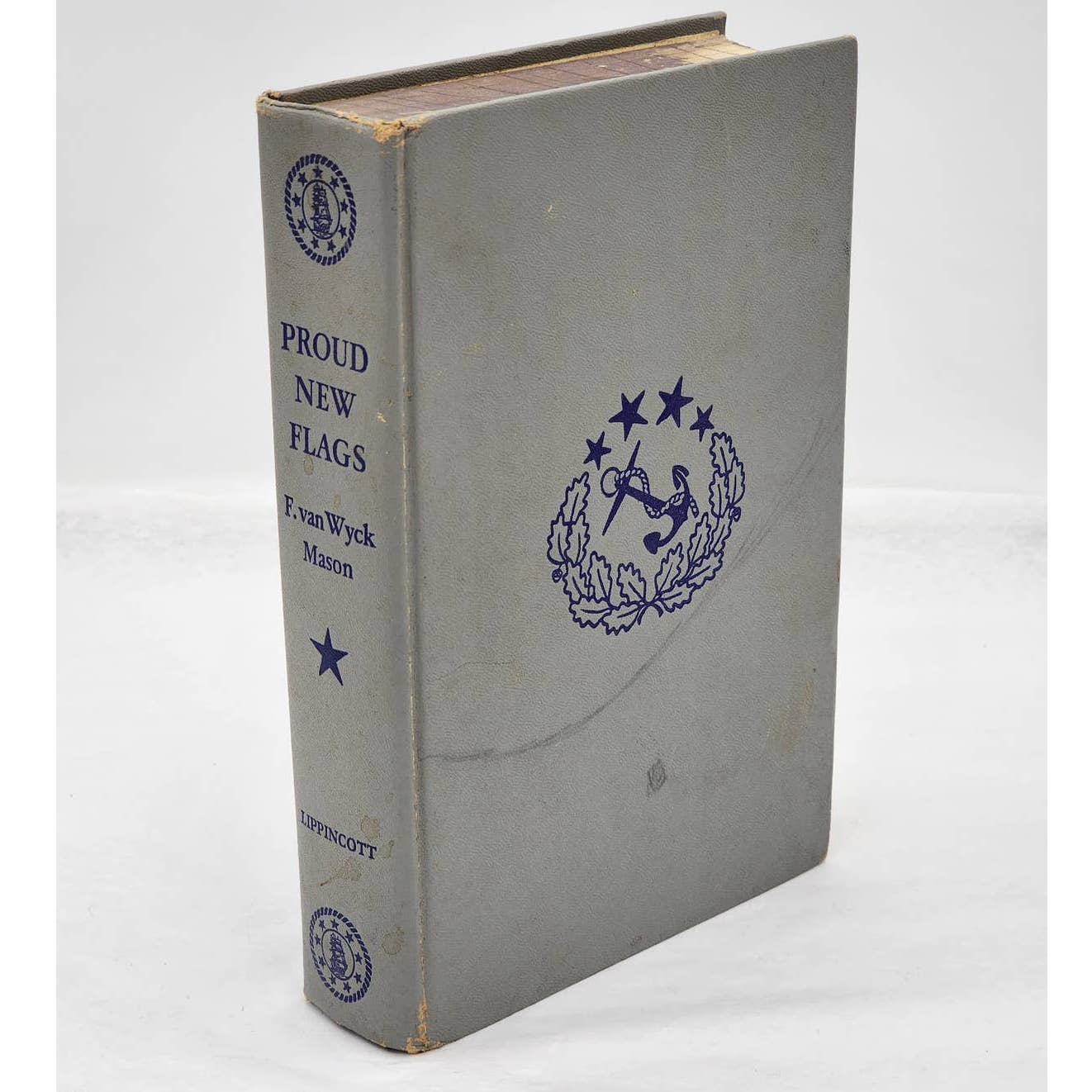 Proud New Flags by F. Van Wyck Mason, Historical Romance Civil War, 1st Ed 1951