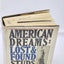 American Dreams Lost & Found By Studs Terkel First Edition Vintage 1980